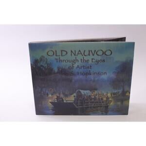 Old Nauvoo, Glen Hopkinson, Art Book, 2002, Paintings, Hardcover ~ 251228-WH 709